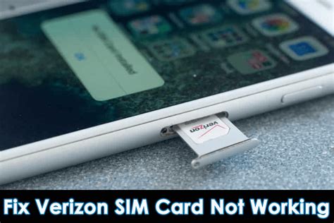 why is my smart sim card not working|verizon iPhone says no sim.